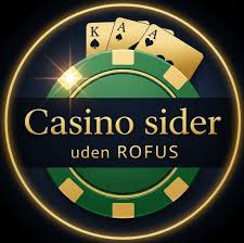 No ROFUS Casino Sites Et Dybt Dyk Ind i Alternativer til Danske Online Casinoer